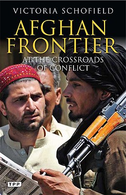 有关以下物品的详细资料: afghan frontier by schofield, victoria